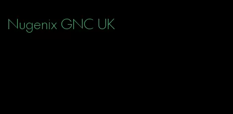 Nugenix GNC UK
