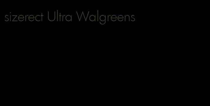 sizerect Ultra Walgreens