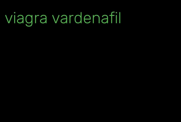 viagra vardenafil