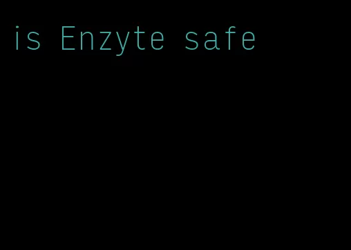 is Enzyte safe