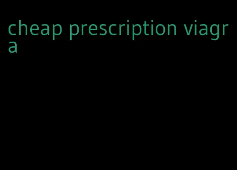 cheap prescription viagra