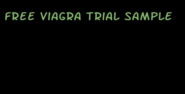 free viagra trial sample