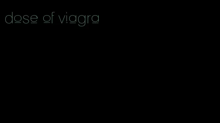 dose of viagra
