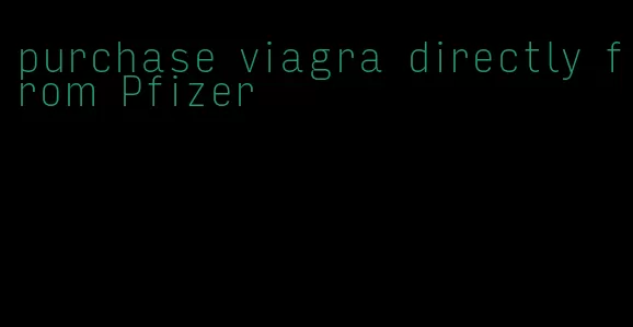 purchase viagra directly from Pfizer