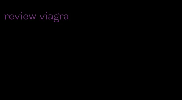 review viagra