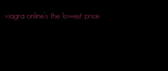 viagra online's the lowest price