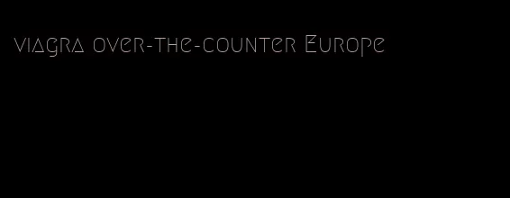 viagra over-the-counter Europe