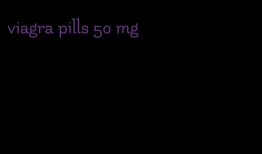 viagra pills 50 mg
