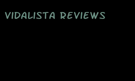 vidalista reviews