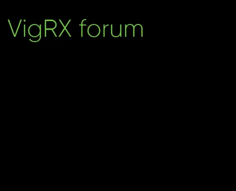 VigRX forum