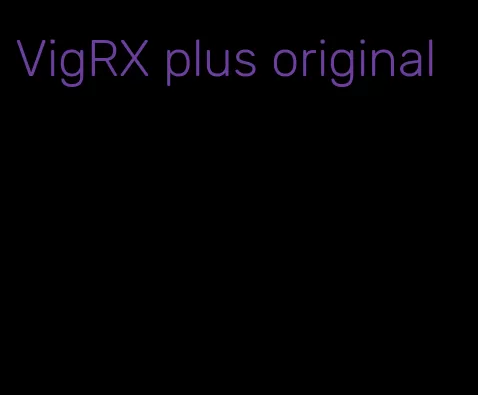 VigRX plus original