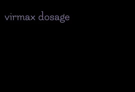 virmax dosage