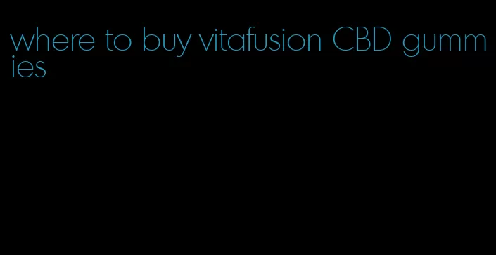 where to buy vitafusion CBD gummies