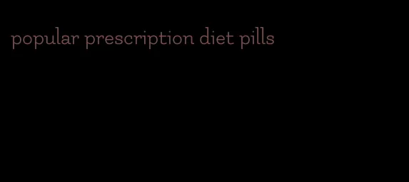 popular prescription diet pills