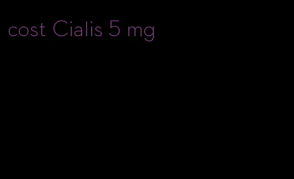 cost Cialis 5 mg
