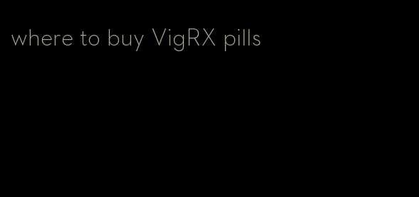 where to buy VigRX pills