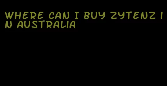 where can I buy Zytenz in Australia