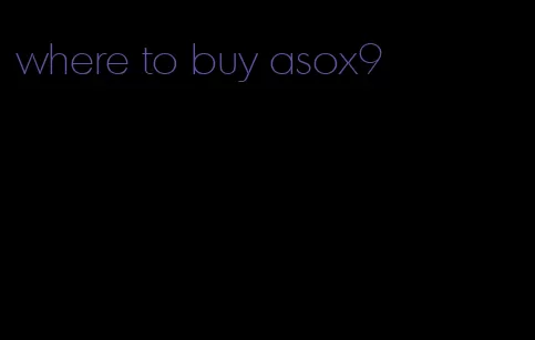 where to buy asox9
