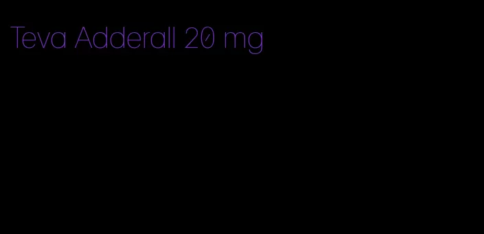 Teva Adderall 20 mg