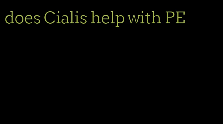 does Cialis help with PE