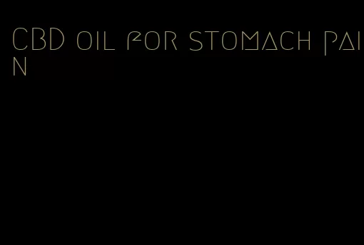CBD oil for stomach pain