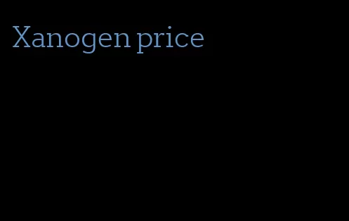 Xanogen price