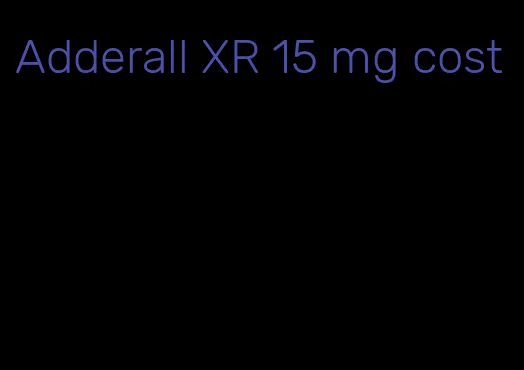 Adderall XR 15 mg cost