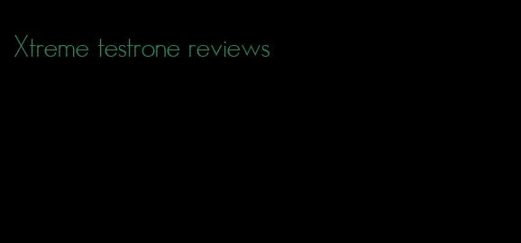 Xtreme testrone reviews