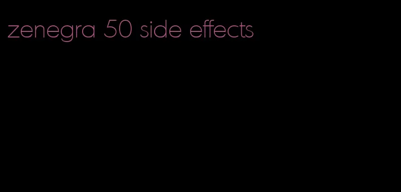 zenegra 50 side effects